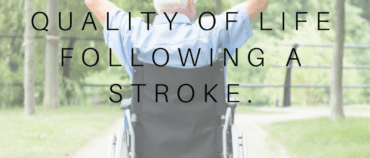 The Top 3 Things You Can Do Today To Improve Your Quality Of Life Following A Stroke.